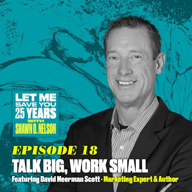 Talk Big, Work Small