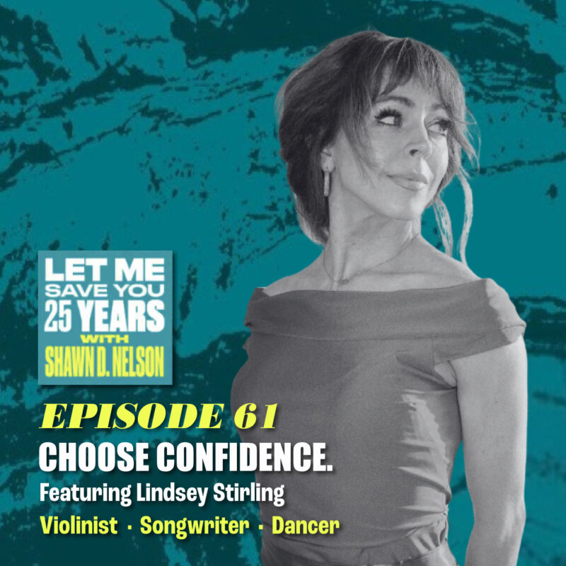 Confidence Is a Choice—Here’s How to Make It Daily (feat. Lindsey Stirling)