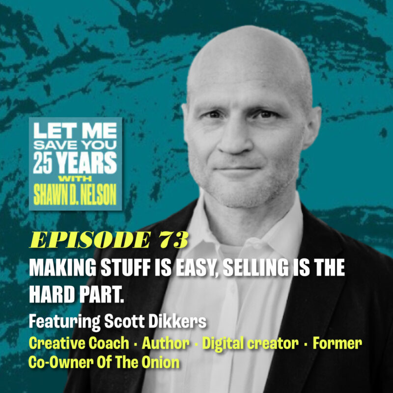How The Onion’s Founder Mastered the Hard Part — Selling | (feat. Scott Dikkers)