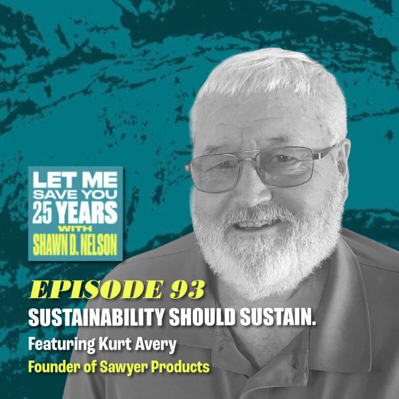 He Gave Away 95% of His Profits…And Still Won | (feat. Kurt Avery | Founder of Sawyer Products)